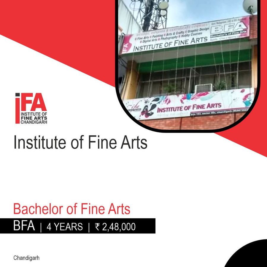 Bachelor of Fine Arts [B.F.A] (Painting) at Institute of Fine Arts, Chandigarh, Chandigarh